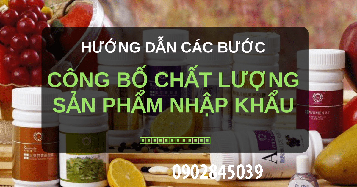 huong dan cong bo chat luong san pham nhap khau